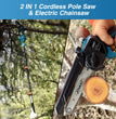 2 IN 1 Cordless Pole Saw & Electric Chainsaw