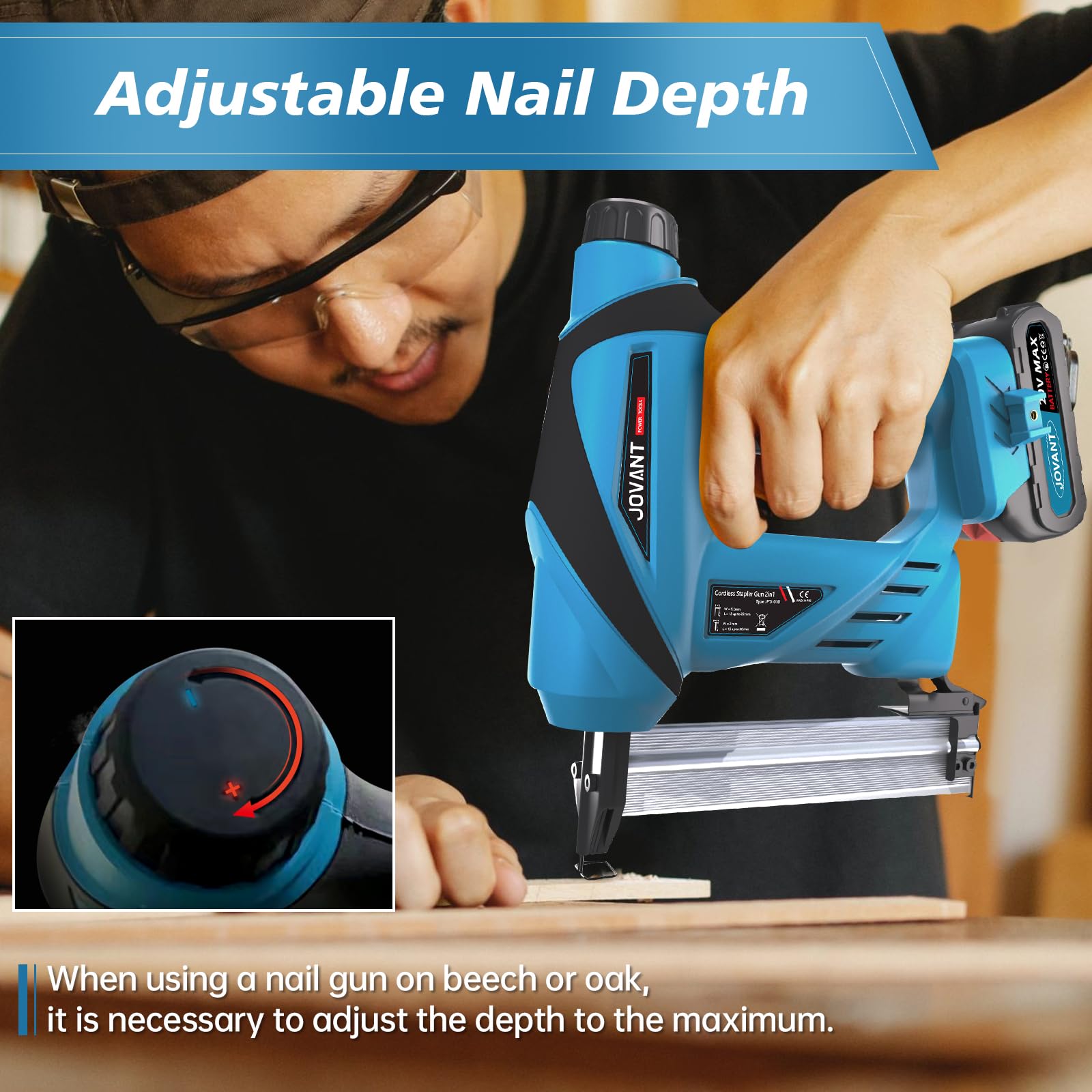 Adjustable Nail Depth: When using a nail gun on beech or oak, it is necessary to adjust the depth to the maximum.
